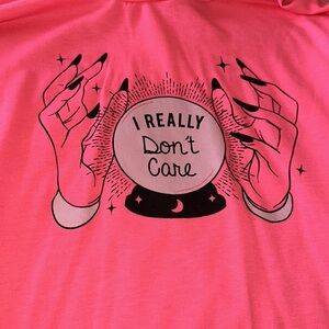 Size large “I really don’t care “hot pink hoodie
